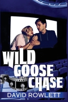 Wild Goose Chase 1716838029 Book Cover