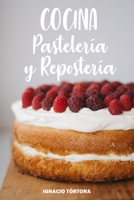 Cocina Pasteler�a y Reposter�a: Cocina F�cil. 50 Recetas de Budines, Cupcakes, Muffins, Scones, Tortas y M�s B08NWQZR1Z Book Cover