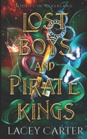 Lost Boys and Pirate Kings (Midlife In Neverland) B0GJ4WY9GC Book Cover