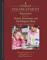 Child Maltreatment Assessment: Volume 2 - Sexual, Emotional, and Psychological Abuse 1878060333 Book Cover