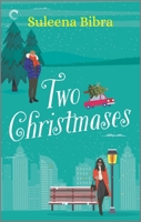 Two Christmases: A Holiday Rom-Com 1335621989 Book Cover