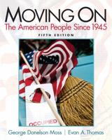 Moving On: The American People Since 1945 (3rd Edition) 0130171913 Book Cover