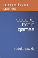 sudoku brain games: sudoku puzzle B09B2ZB3PX Book Cover