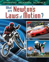 What Are Newton's Laws of Motion? 0778772004 Book Cover