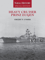 Heavy Cruiser Prinz Eugen: Naval History Special Edition 1591148723 Book Cover