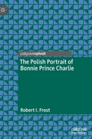 The Polish Portrait of Bonnie Prince Charlie 3030999351 Book Cover