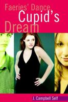Faeries' Dance, Cupid's Dream 0595360513 Book Cover