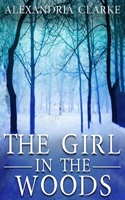 The Girl in the Woods (A Carolina Caccia Mystery) B08JJKY153 Book Cover