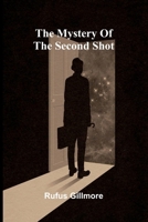 The Mystery Of The Second Shot 9375362736 Book Cover