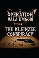 Operation Vala Umgodi: The Kleinzee Conspiracy B0GF21JZ58 Book Cover