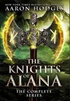 The Knights of Alana: The Complete Series 099512969X Book Cover