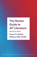 The Norton Guide to AP® Literature: Writing & Skills 0393886417 Book Cover