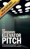 Die 2beknown Elevator Pitch 3837095061 Book Cover