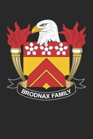 Brodnax: Brodnax Coat of Arms and Family Crest Notebook Journal (6 x 9 - 100 pages) 1710273690 Book Cover