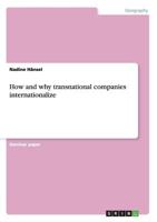How and why transnational companies internationalize 3656392277 Book Cover