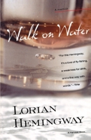 Walk on Water: A Memoir 0156007096 Book Cover