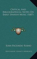 Critical And Bibliographical Notes On Early Spanish Music 1436816084 Book Cover