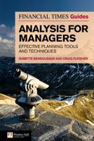 The Financial Times Guide to Analysis for Managers: Effective Planning Tools and Techniques 0273722018 Book Cover
