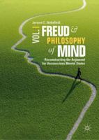 Freud and Philosophy of Mind, Volume 1 3030404358 Book Cover