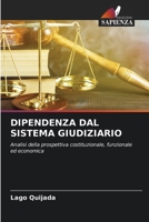 Dipendenza Dal Sistema Giudiziario 6204109383 Book Cover