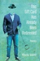 This Gift Card Has Already Been Redeemed: Poems B0GKW6WKK4 Book Cover