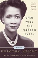Open Wide the Freedom Gates: A Memoir 1586481576 Book Cover