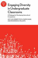 Engaging Diversity in Undergraduate Classrooms: A Pedagogy for Developing Intercultural Competence: ASHE Higher Education Report, Volume 38, Number 2 1118457250 Book Cover