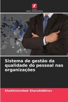 Sistema de gestão da qualidade do pessoal nas organizações 6206400468 Book Cover