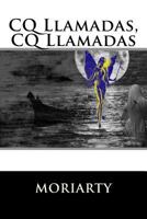 CQ Llamadas, CQ Llamadas 1522945148 Book Cover
