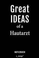 Notizbuch f�r Haut�rzte / Hautarzt / Haut�rztin: Originelle Geschenk-Idee [120 Seiten liniertes blanko Papier] 1692853651 Book Cover