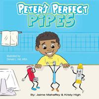 Peter's Perfect Pipes 1979629986 Book Cover