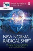 New Normal, Radical Shift: Changing Business and Politics for a Sustainable Future 1138271225 Book Cover