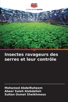 Insectes ravageurs des serres et leur contrôle (French Edition) 6209826555 Book Cover
