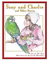 Sissy and Charlie, and Other Stories 1628381779 Book Cover