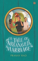 A Tale of Arranged Marriage 9354582605 Book Cover