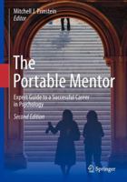 The Portable Mentor: Expert Guide to a Successful Career in Psychology 0306474573 Book Cover