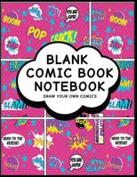 Blank Comic Book Notebook: Girl Power Design - Create Your Own Comic Book Strips, Variety of Templates for Comic Book Drawing 1091210063 Book Cover