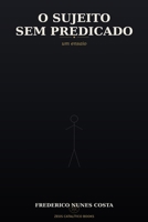 O sujeito sem Predicado (Portuguese Edition) B0H9G1D5ZR Book Cover