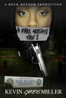 A Park Heights Tale 2 1670593444 Book Cover