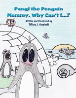 Pangi the Penguin 1456060740 Book Cover