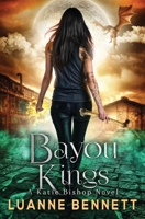 Bayou Kings 1712199005 Book Cover