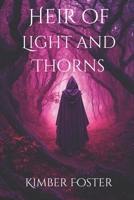 Heir of Light and Thorns B0FM76TJ1Z Book Cover