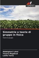 Simmetrie e teorie di gruppo in fisica 6209526721 Book Cover