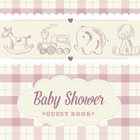 Baby Shower Guest Book: Toys for Boys Theme Sign in book Advice for Parents Wishes for a Baby Bonus Gift Log Keepsake Pages, Place for a Photo 8395766874 Book Cover