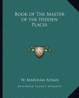 House of the Hidden Places & the Book of the Master 0892540923 Book Cover