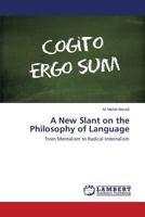 A New Slant on the Philosophy of Language 3659158763 Book Cover