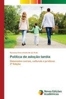 Política de adoção tardia (Portuguese Edition) 6209463096 Book Cover