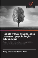 Podstawowa psychologia procesu i psychologia edukacyjna (Polish Edition) 6209856969 Book Cover