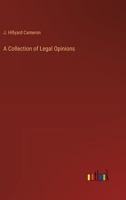 A Collection of Legal Opinions 1017524130 Book Cover