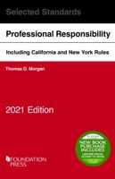 Model Rules of Professional Conduct and Other Selected Standards, 2021 Edition 1647080711 Book Cover